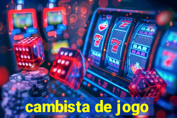 cambista de jogo